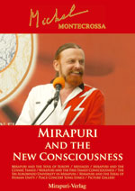 Mirapuri and the new Consciousness