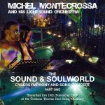 Sound & Soulworld Concert, Part 1