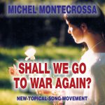 Shall we go to war again?