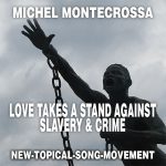 Love Takes A Stand Against Slavery & Crime