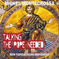 Talking The Pope Needed