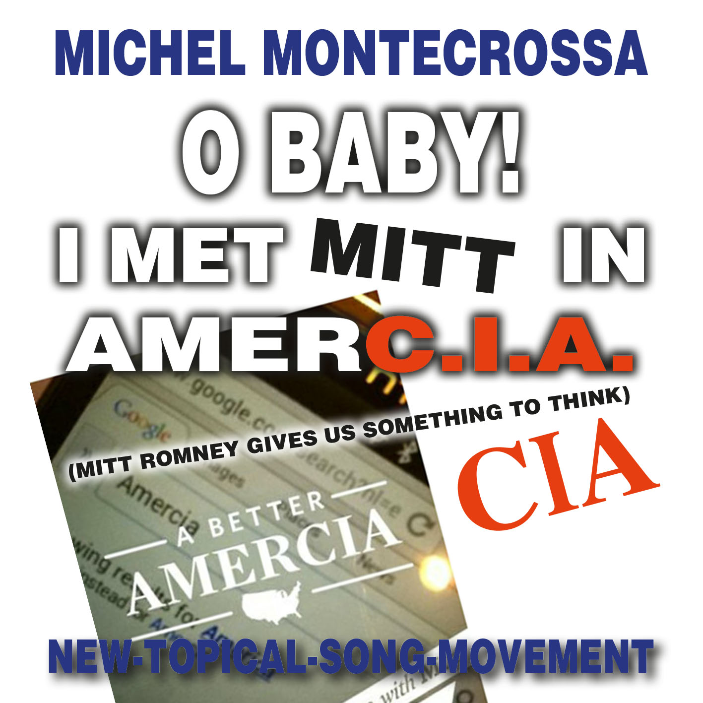 O Baby! I Met Mitt In AmerCIA