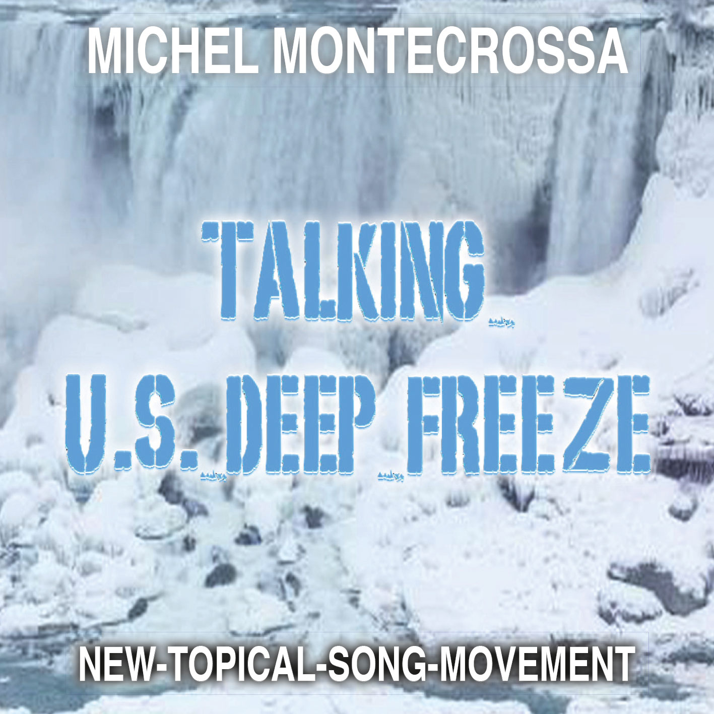 Talking U.S. Deep Freeze