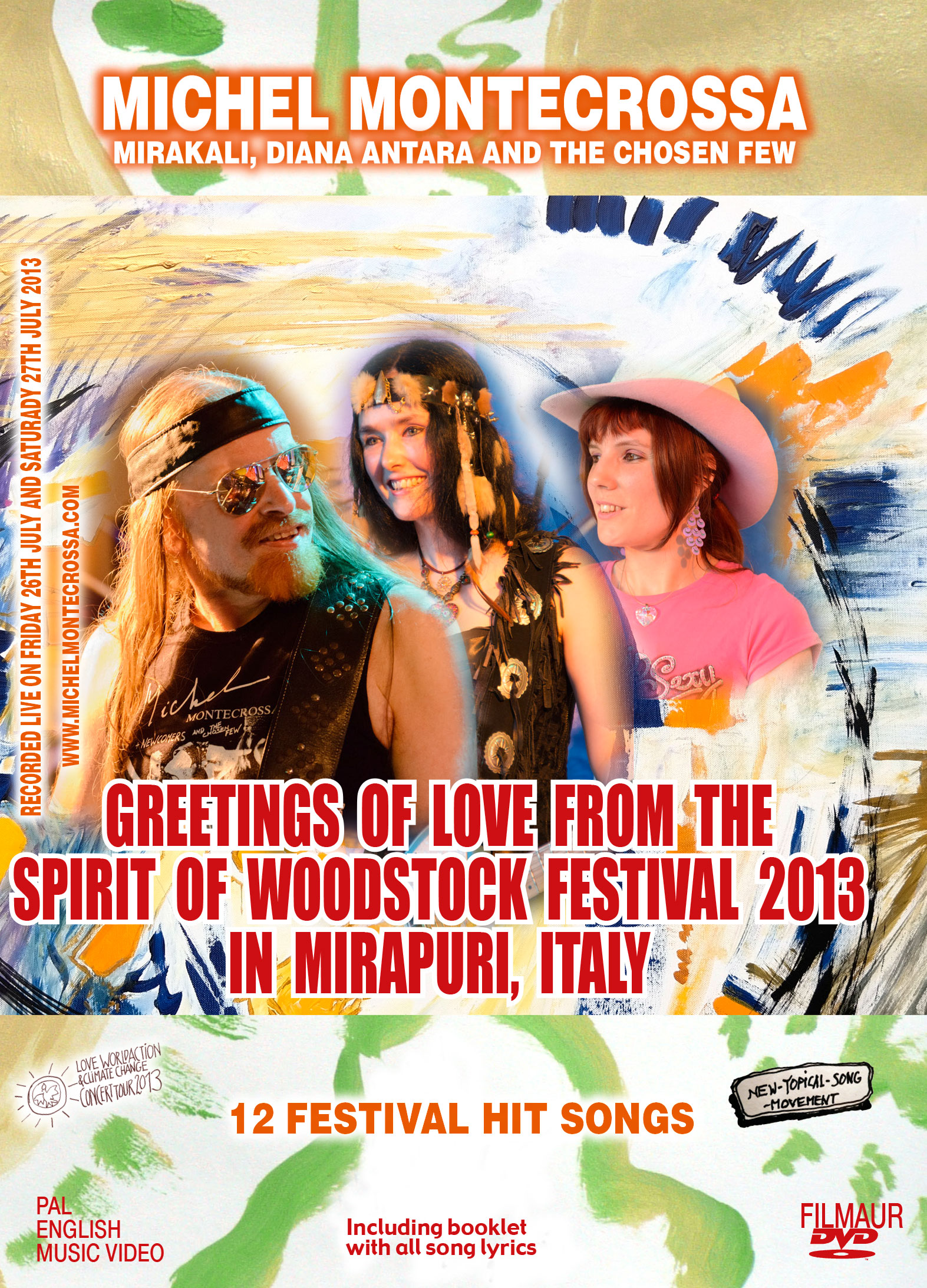Greetings of Love from the Spirit of Woodstock Festival 2013 in Mirapuri, Italy