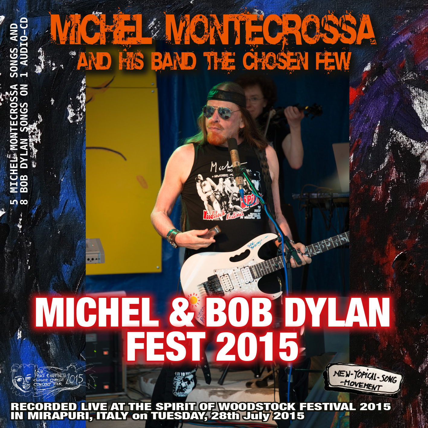 Michel Montecrossa's Michel & Bob Dylan Fest 2015