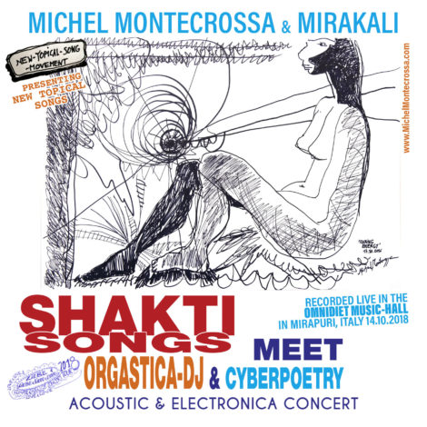 Shakti Songs meet Orgastica-DJ & Cyberpoetry