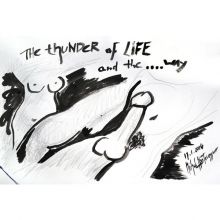 The Thunder Of Life And The …. Way