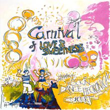 Carnival Of Love & Sweetness
