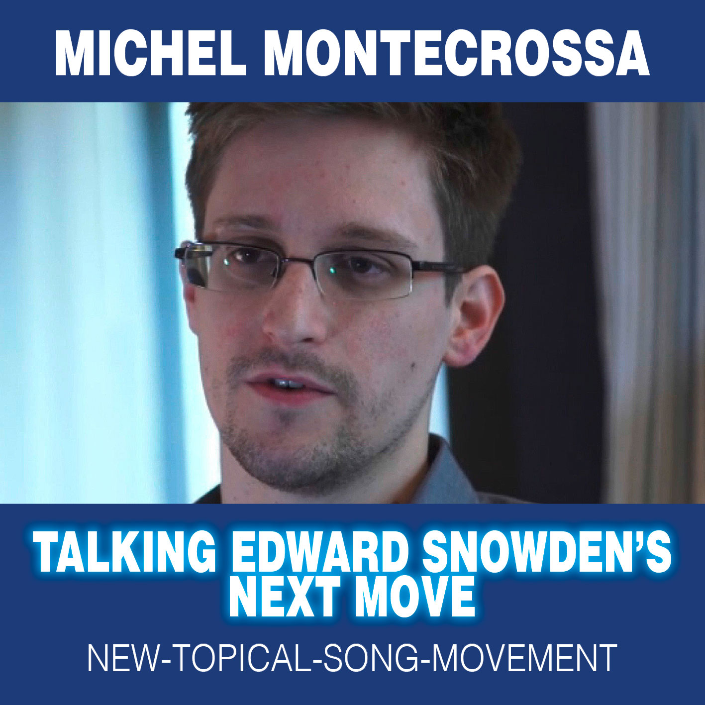 Talking Edward Snowden's Next Move