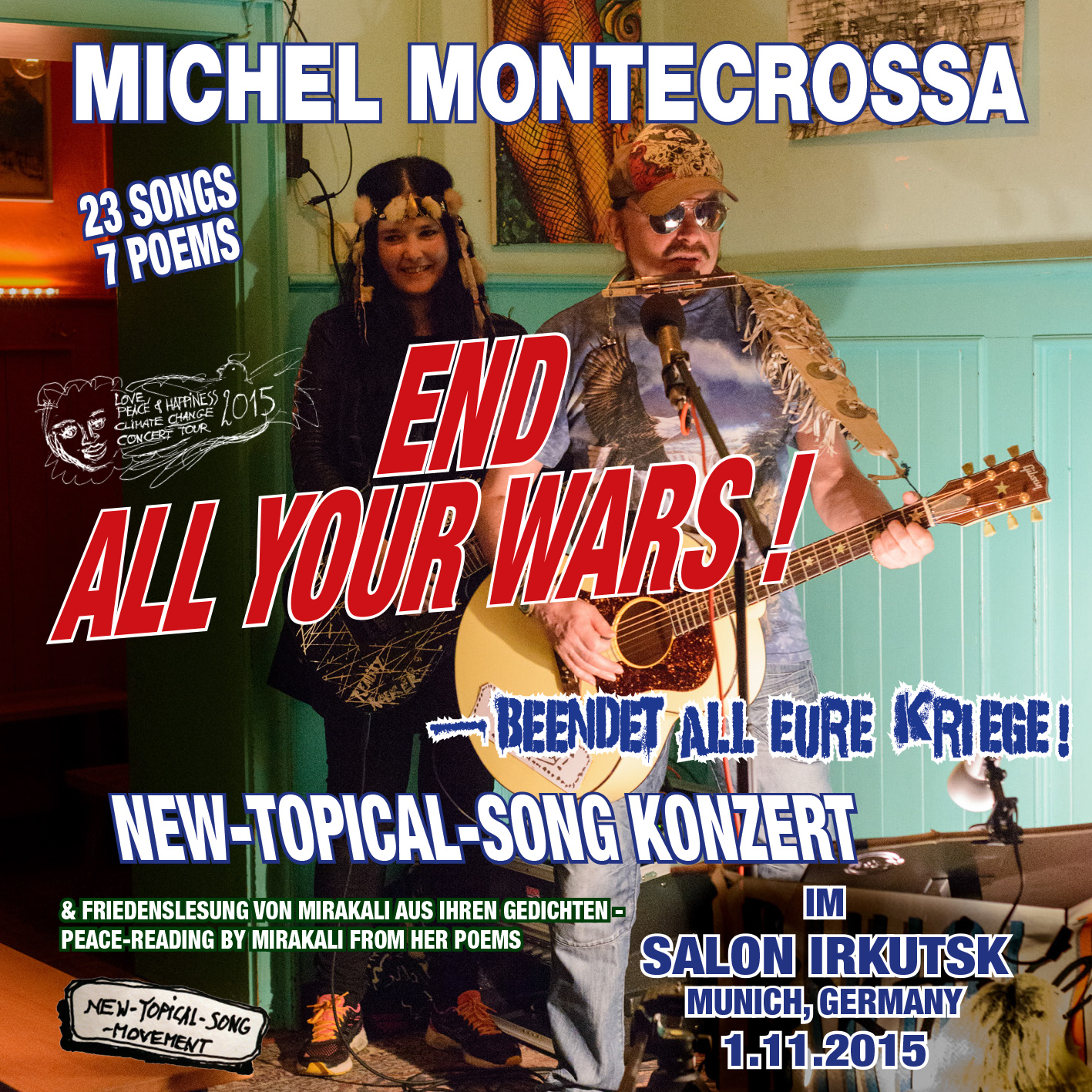 End All Your Wars - Beendet All Eure Kriege Concert