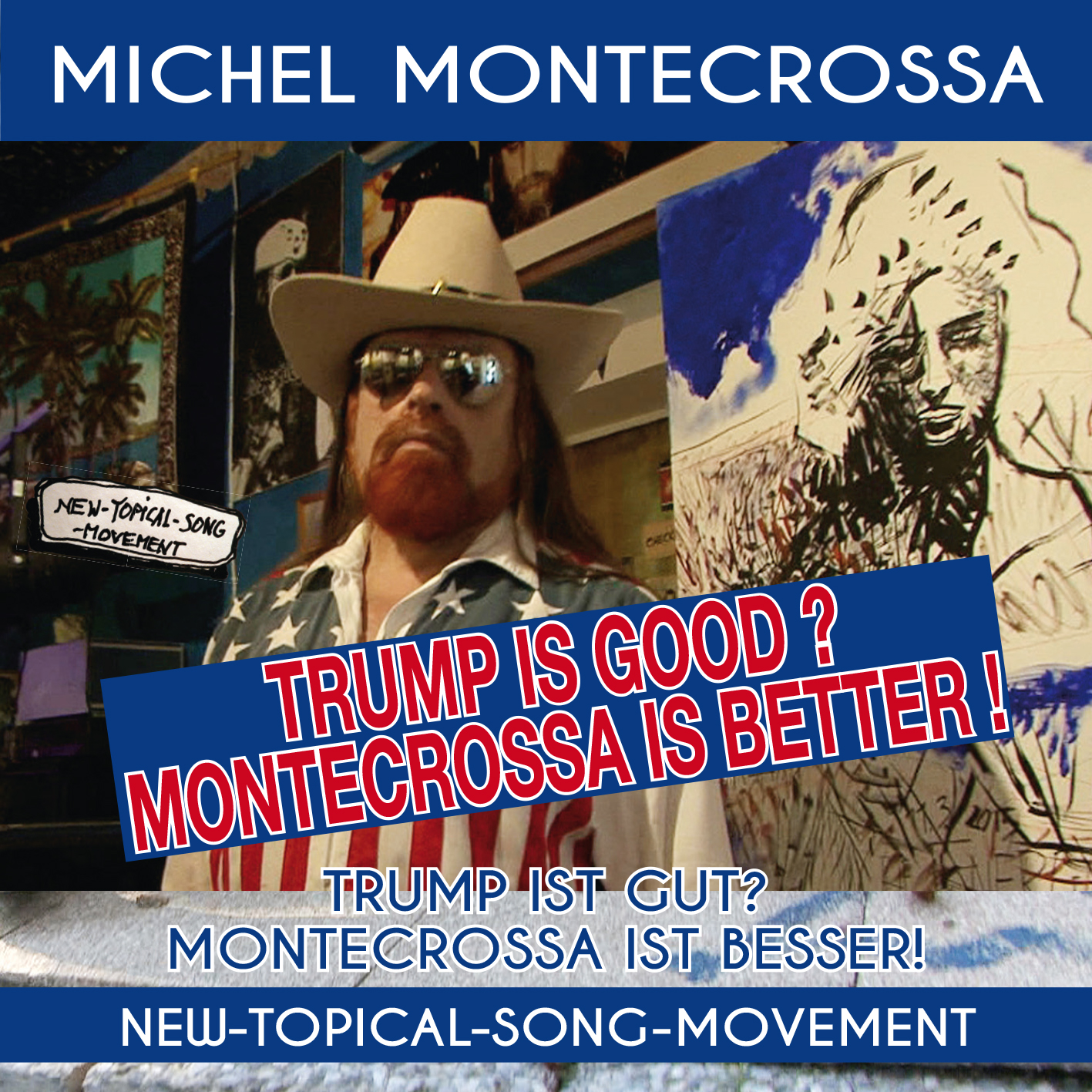Trump Is Good? Montecrossa Is Better! - Trump Ist Gut? Montecrossa Ist Besser!