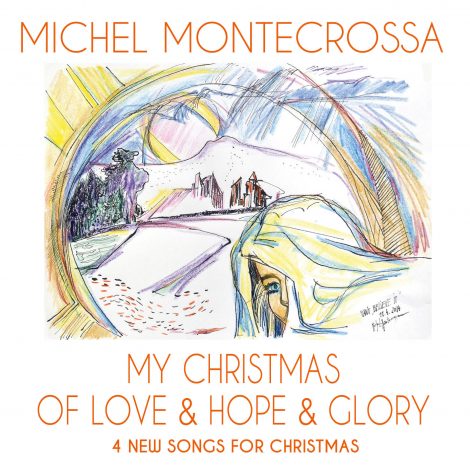 My Christmas Of Love & Hope & Glory