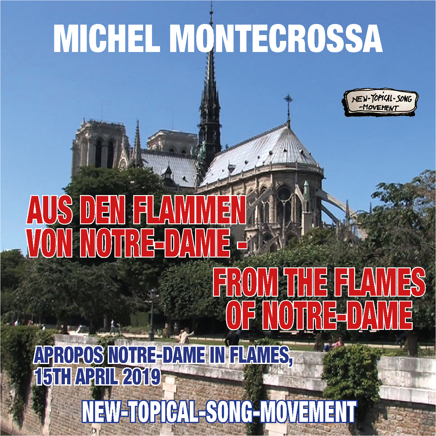 Aus Den Flamen Von Notre-Dame – From The Flames Of Notre-Dame