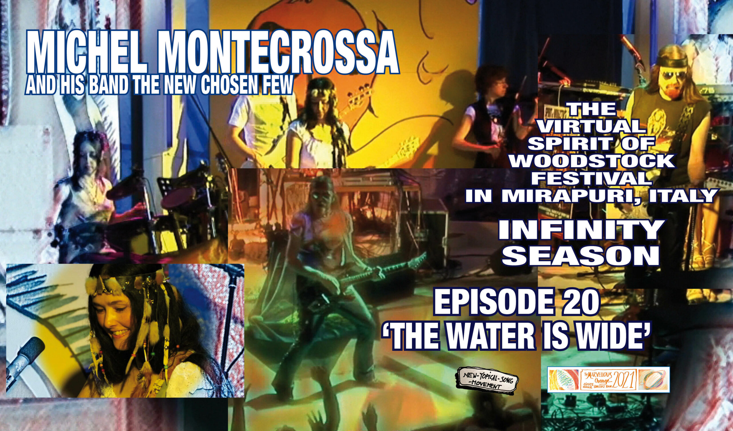 Virtual Spirit of Woodstock Festival, Infinity Season, Episode 20