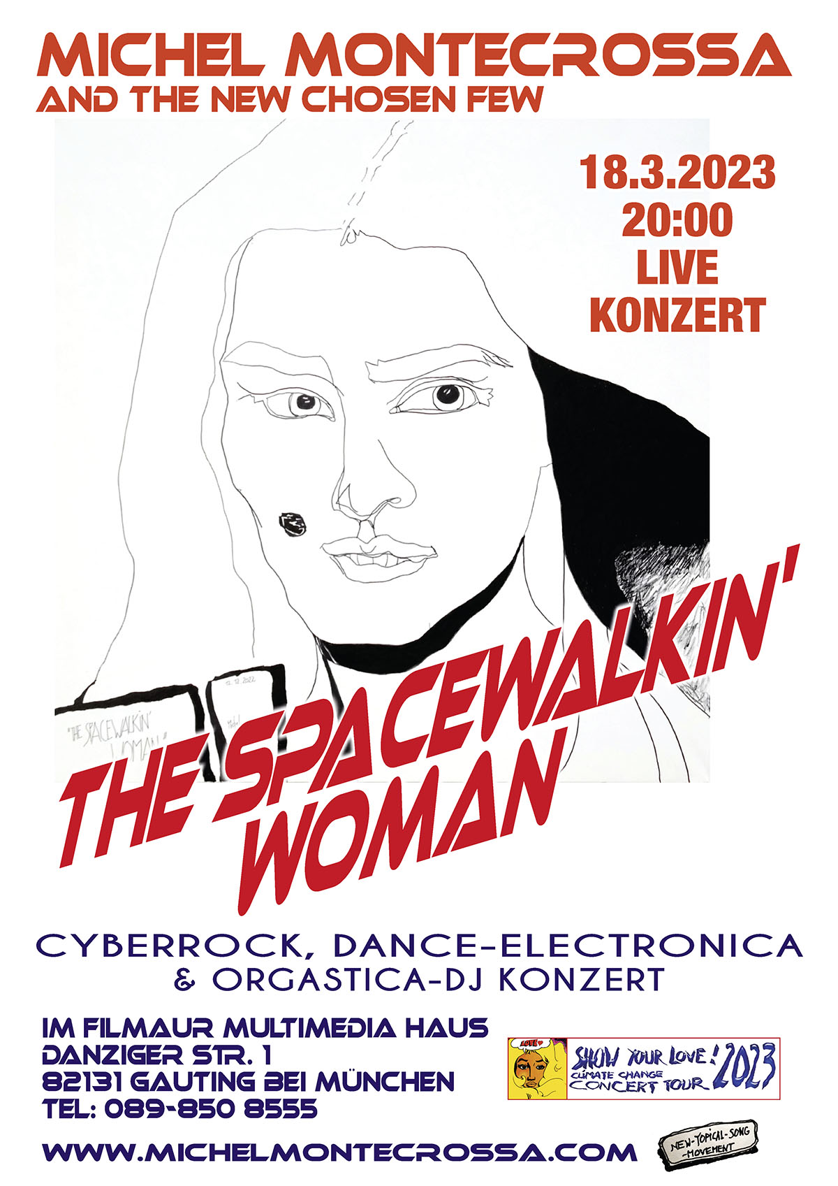 The Space Walkin' Woman Konzert