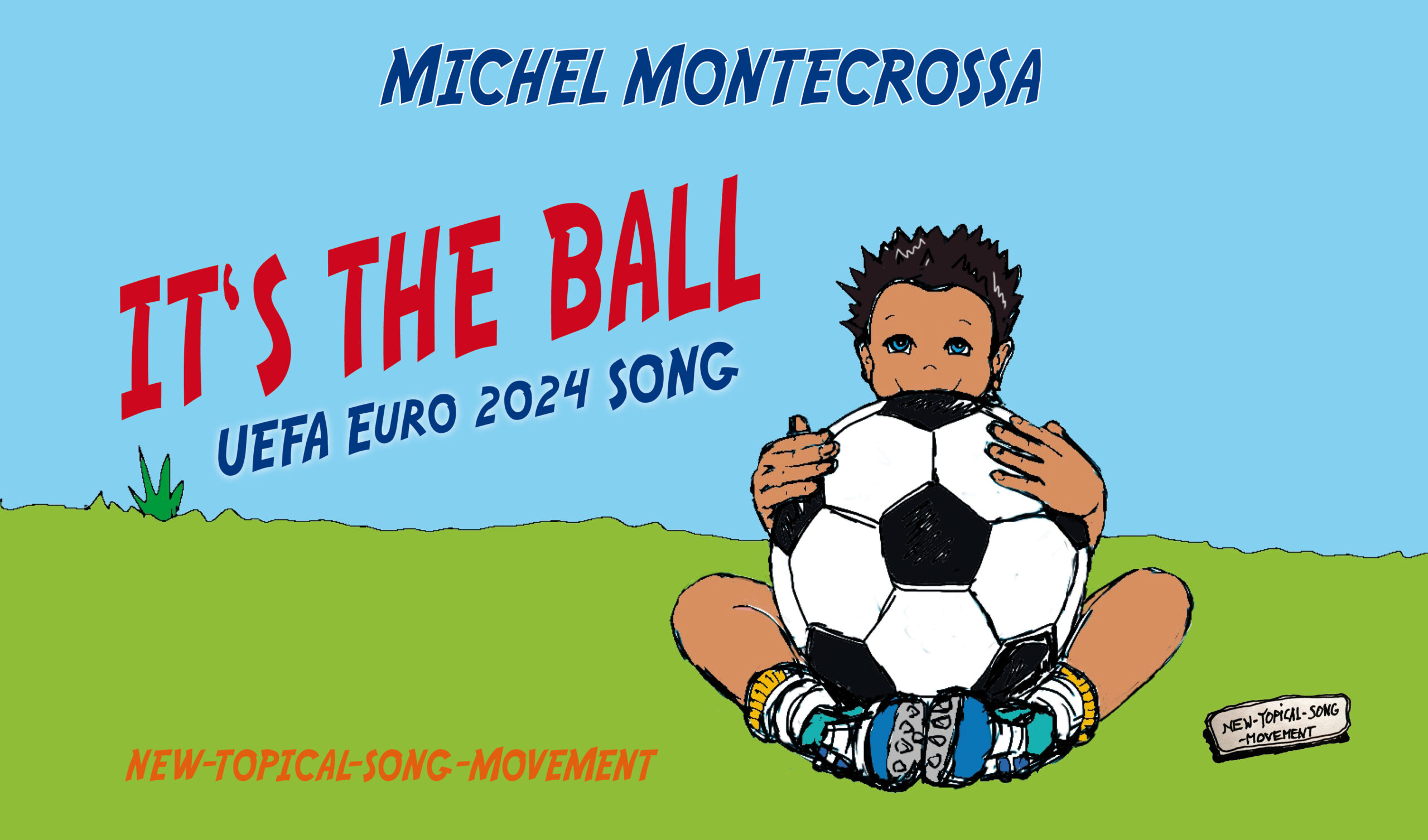 It's The Ball - UEFA Euro 2024 song by Michel Montecrossa