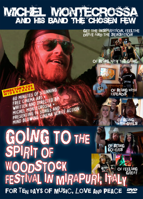 Michel Montecrossa and his band The Chosen Few – Going to the Spirit of Woodstock Festival in Mirapuri, Italy